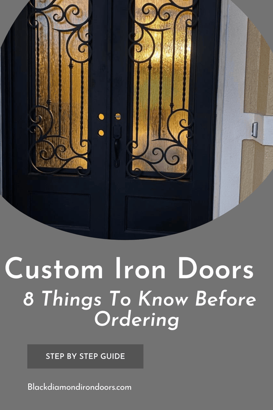 8 Things To Know Before Ordering A Custom Wrought Iron Door (Photos) - Black Diamond Iron Doors
